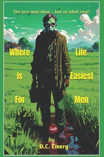 Where Life is Easiest For Men