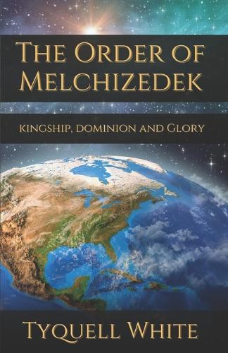 The Order of Melchizedek
