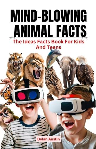 Mind-Blowing Animal Facts