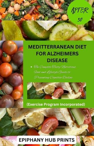 Meditterranean Diet for Alzheimers Disease After 50