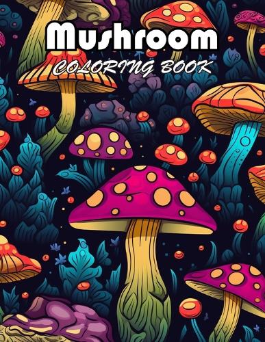 Mushroom Coloring Book For Adults