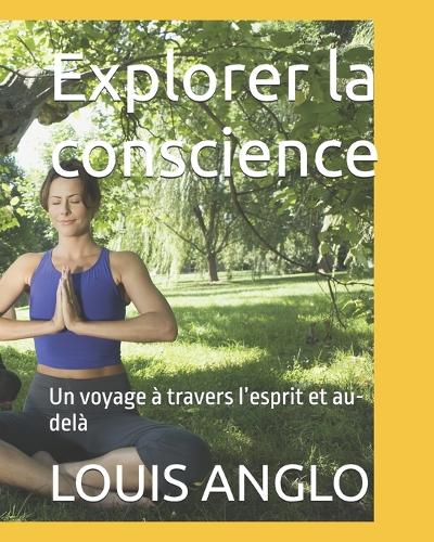 Explorer la conscience