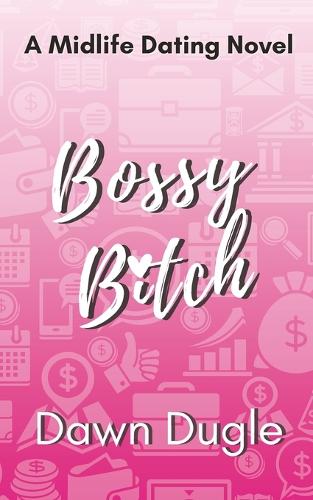 Bossy Bitch