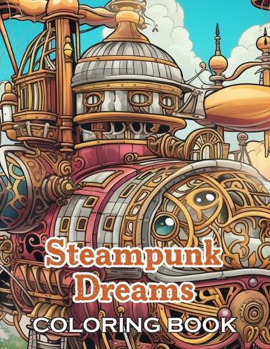 Steampunk Dreams Coloring Book
