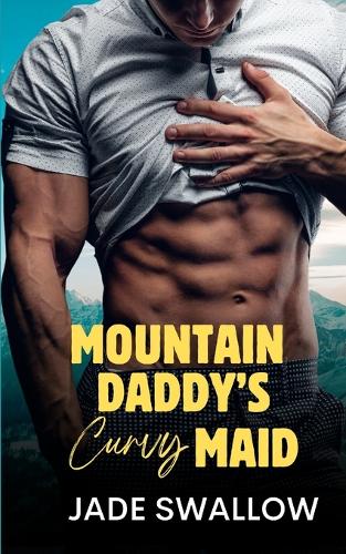 Mountain Daddy's Curvy Maid