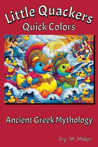Little Quackers Quick Colors - Ancient Greek Mythology