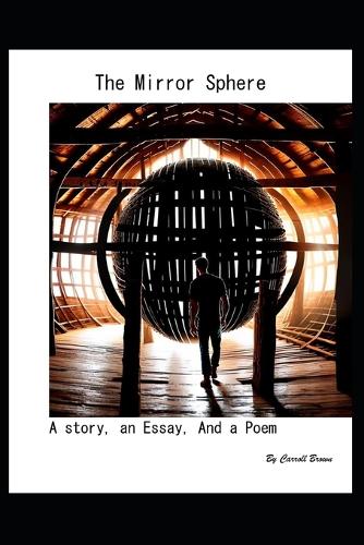 The Mirror Sphere