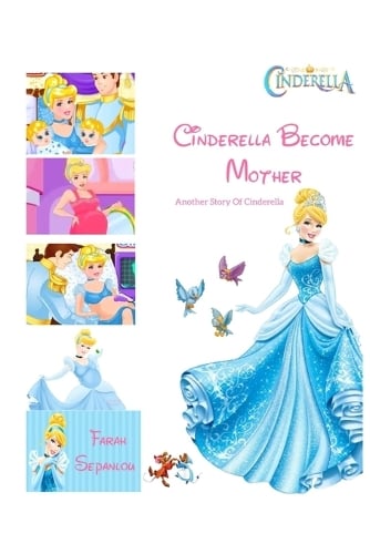 Cinderella Become Mother