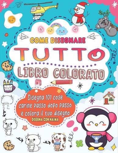 Come disegnare tutto