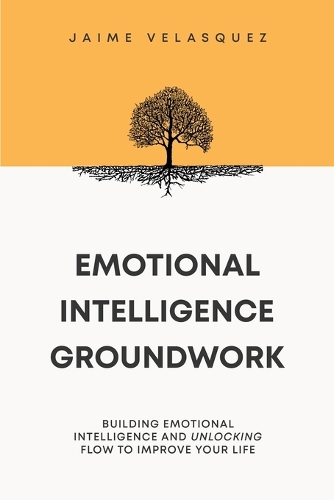 Emotional Intelligence Groundwork