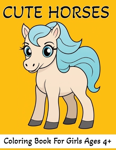 Cute Horses Coloring Book