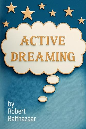 Active Dreaming