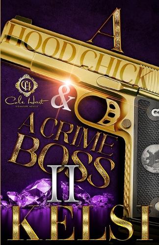 A Hood Chick & A Crime Boss 2