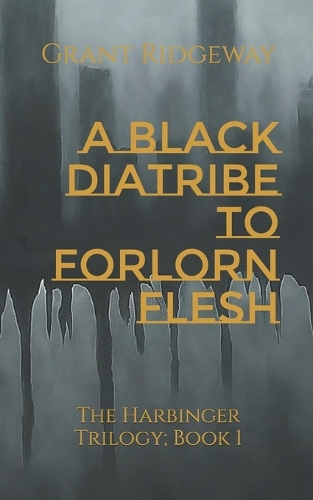 A Black Diatribe to Forlorn Flesh