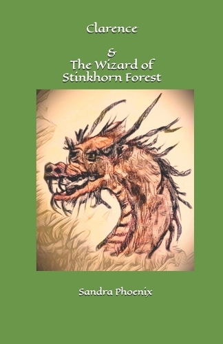 Clarence and the Wizard of Stinkhorn Forest