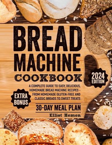 Bread Machine Cookbook