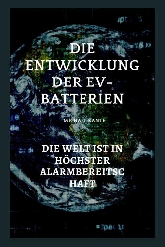 Die Entwicklung der EV-Batterien
