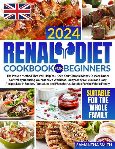 Renal Diet Cookbook for Beginners UK