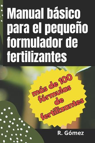 Manual básico para el pequeño formulador de fertilizantes