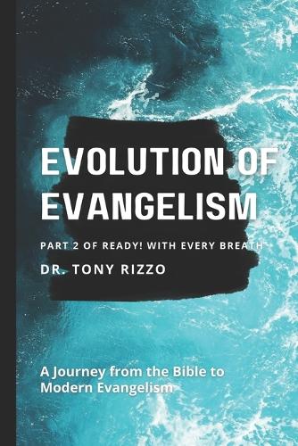 Evolution of Evangelism