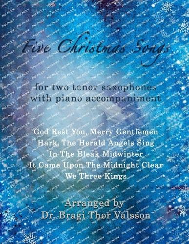 Five Christmas Songs - two Tenor Saxophones with Piano accompaniment