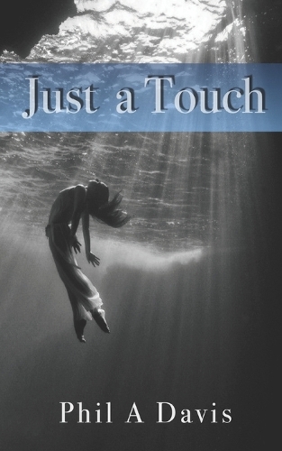 Just A Touch