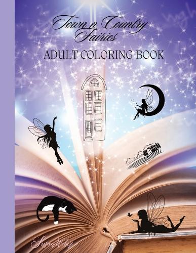 Town n Country Fairies Adult Coloring Book