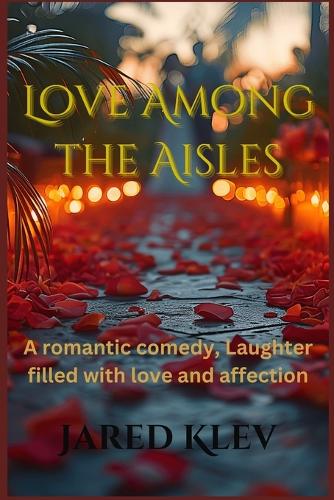 Love Among The Aisles