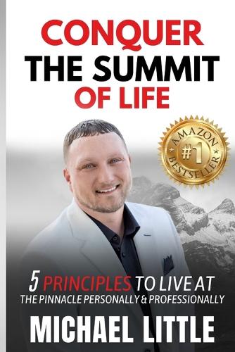 Conquer the Summit of Life