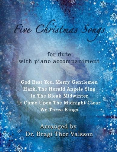 Five Christmas Songs - Flute with Piano accompaniment