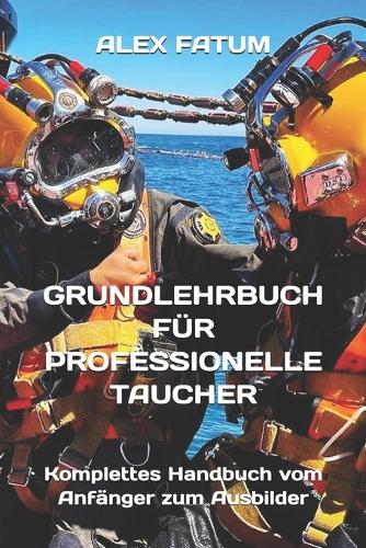 Grundlehrbuch Für Professionelle Taucher
