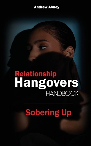 Relationship Hangovers Handbook