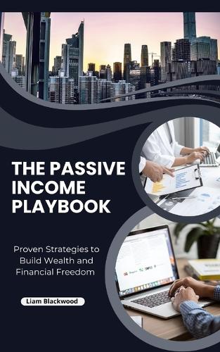The Passive Income Playbook