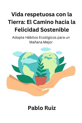 Vida respetuosa con la Tierra