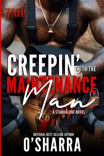 Creepin' with the Maintenance Man