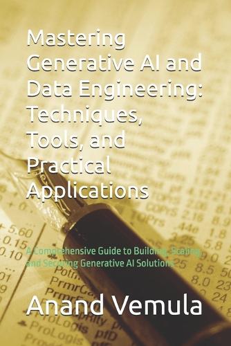 Mastering Generative AI and Data Engineering