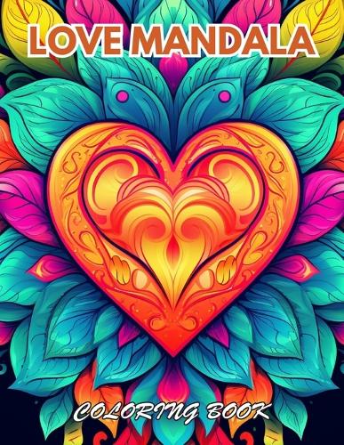 Love Mandala Coloring Book