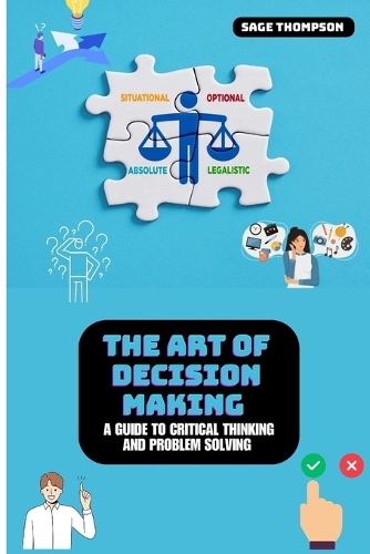 The Art of Decision Making