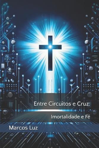 Entre Circuitos e Cruz
