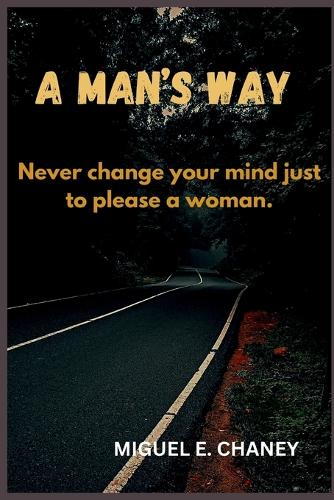 A Man's Way