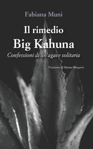 Il rimedio Big Kahuna