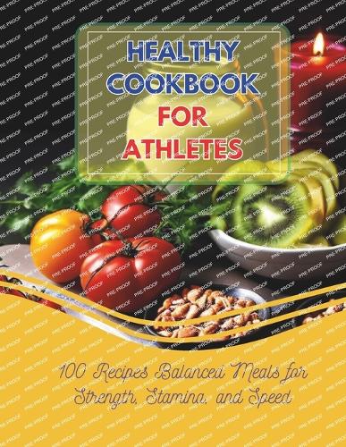 Healthy Cookbook For Athletes