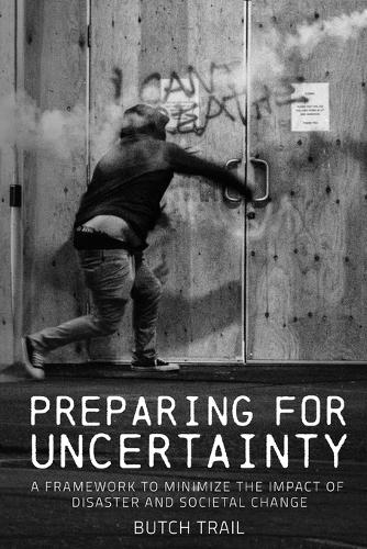 Preparing For Uncertainty