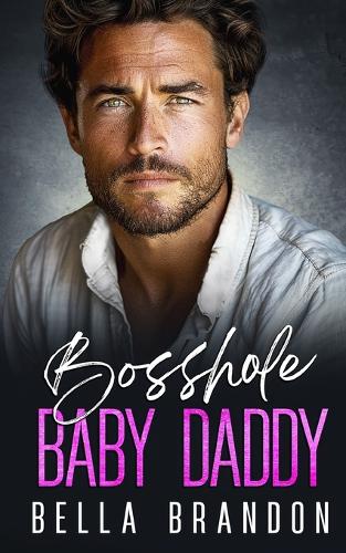 Bosshole Baby Daddy
