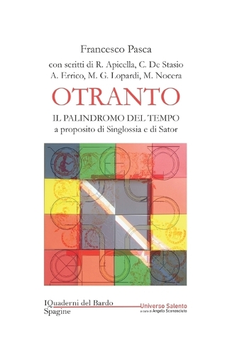 Otranto, Il Palindromo del Tempo