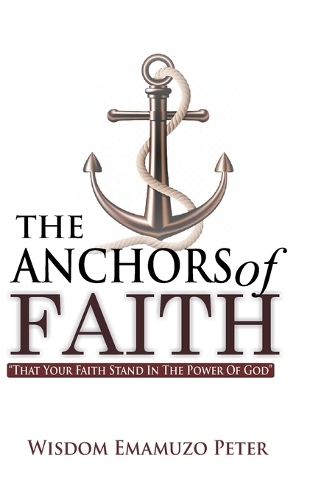 The Anchors of Faith