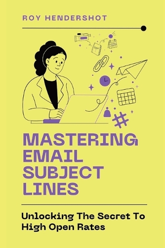 Mastering Email Subject Lines