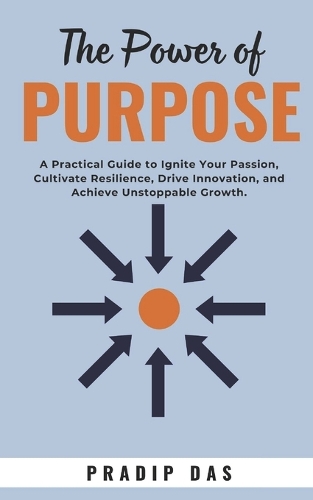 The Power of Purpose