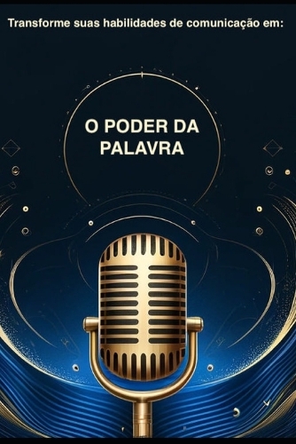 O Poder da Palavra