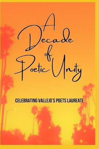 A Decade of Poetic Unity